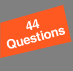 44 Questions